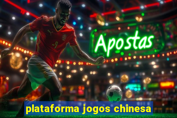 plataforma jogos chinesa