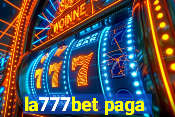 la777bet paga