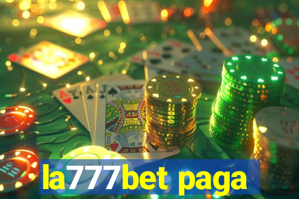 la777bet paga