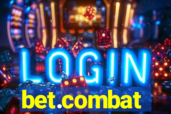 bet.combat