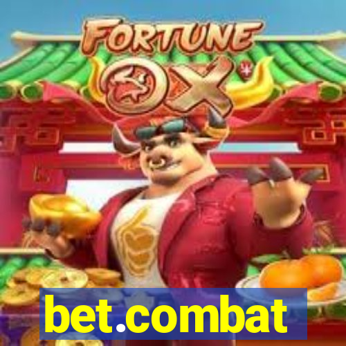 bet.combat