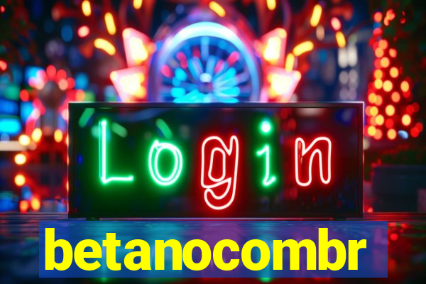 betanocombr