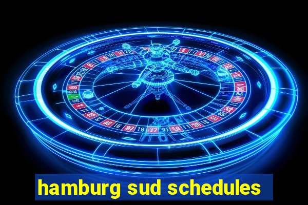 hamburg sud schedules