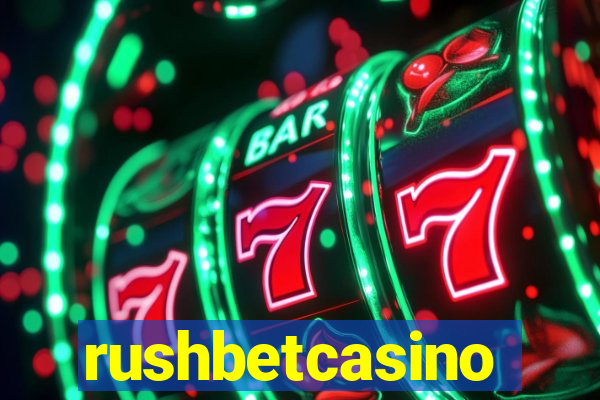 rushbetcasino