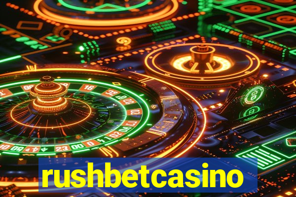 rushbetcasino