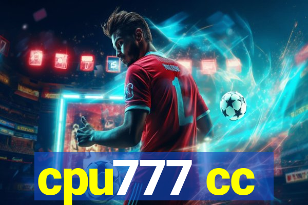 cpu777 cc