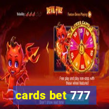 cards bet 777