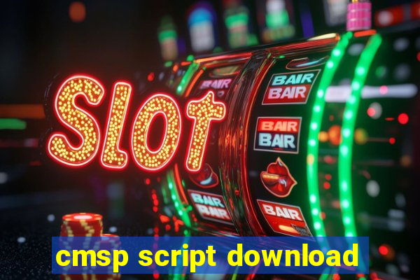 cmsp script download