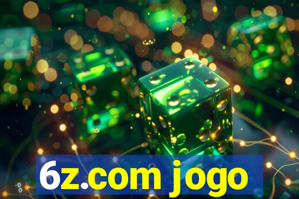 6z.com jogo