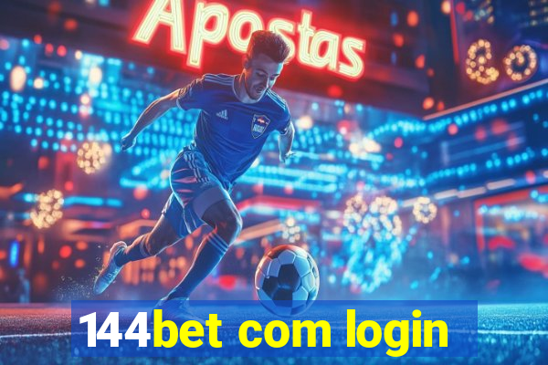 144bet com login