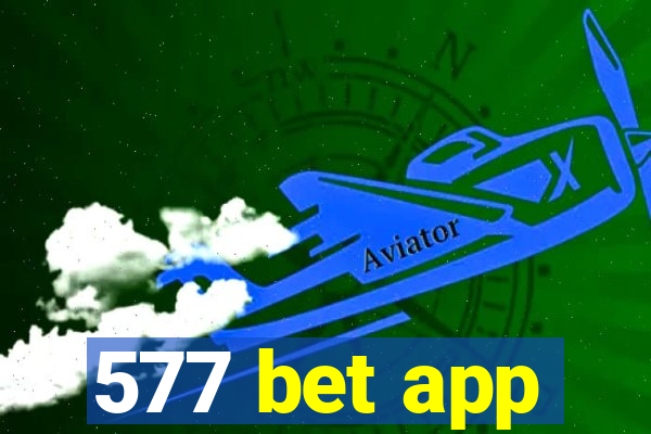 577 bet app