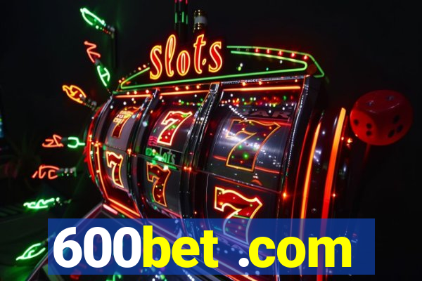 600bet .com