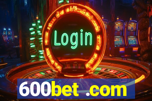 600bet .com