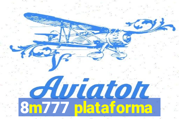 8m777 plataforma