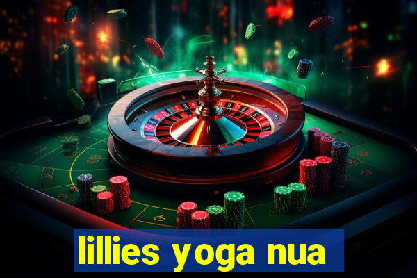 lillies yoga nua