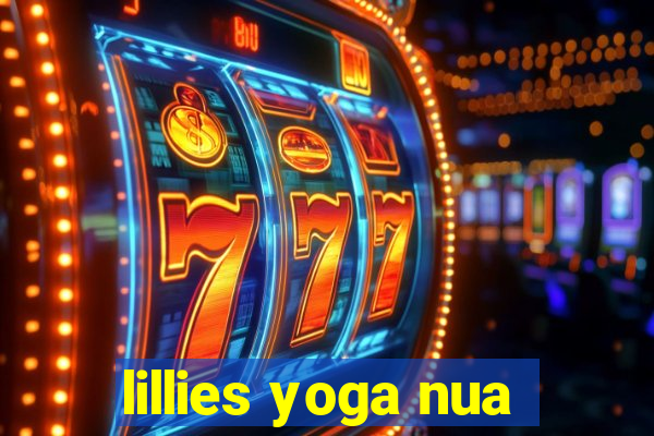 lillies yoga nua