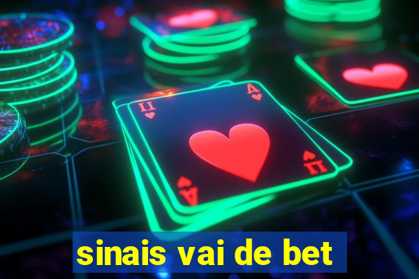 sinais vai de bet