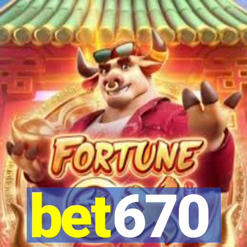 bet670