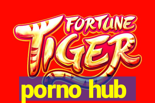 porno hub