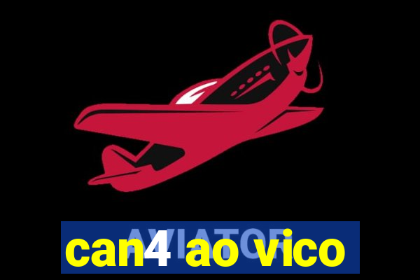 can4 ao vico