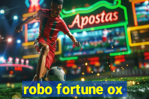 robo fortune ox