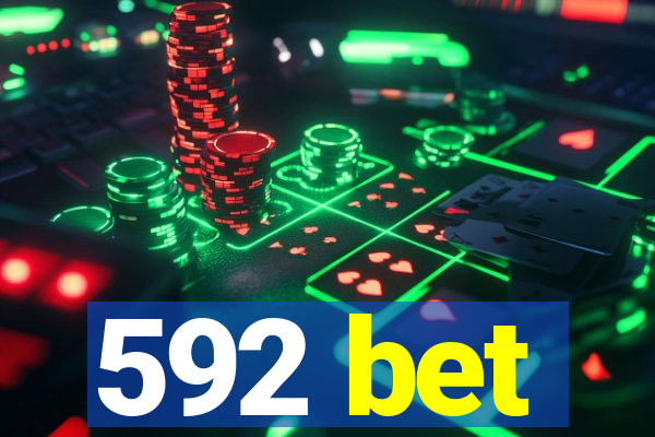 592 bet