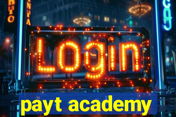 payt academy