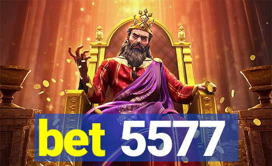 bet 5577