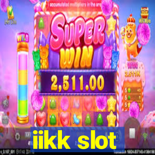 iikk slot