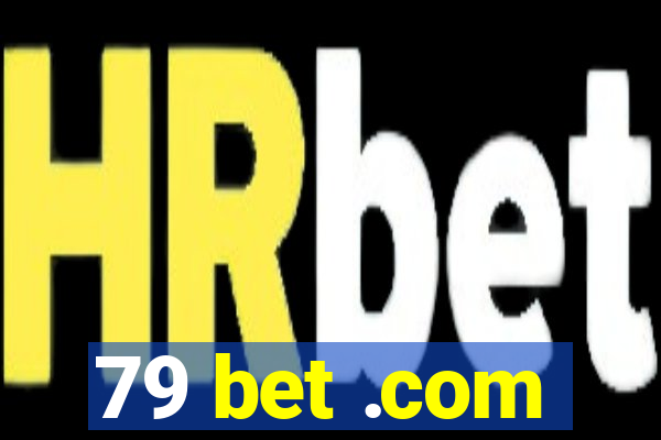 79 bet .com