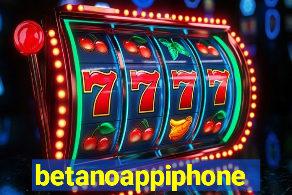 betanoappiphone