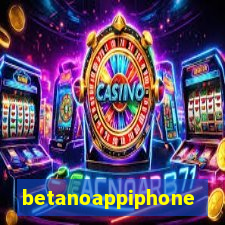 betanoappiphone