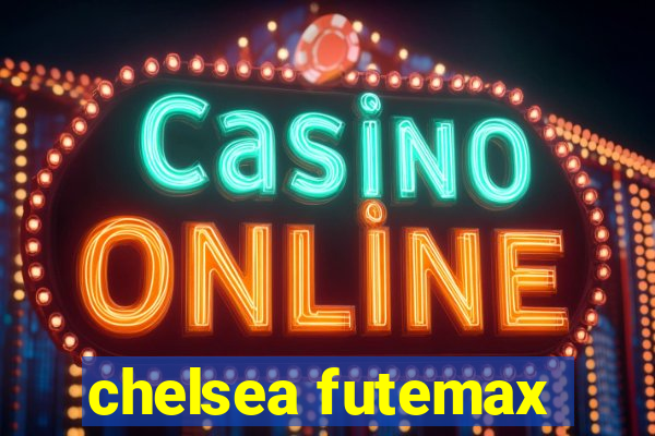 chelsea futemax