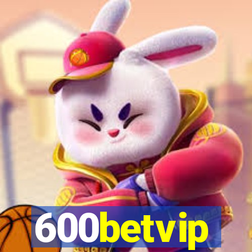 600betvip