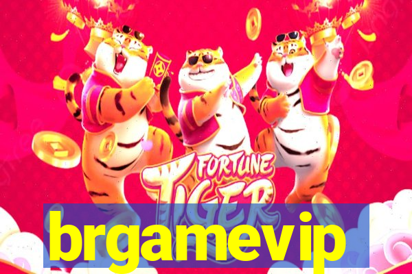 brgamevip