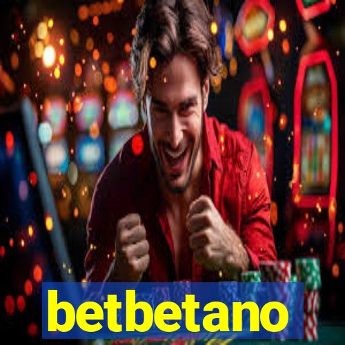 betbetano