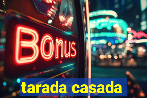 tarada casada