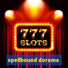 spellbound dorama