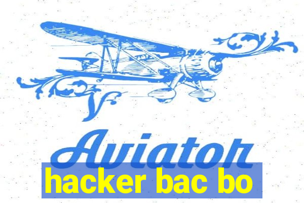 hacker bac bo