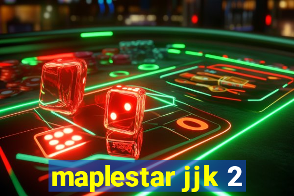 maplestar jjk 2