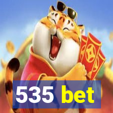 535 bet