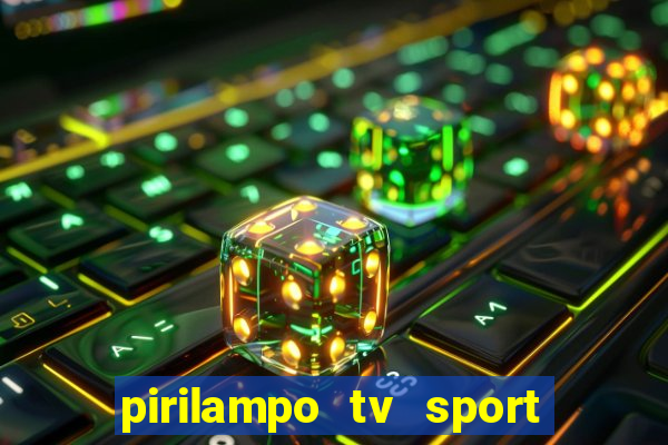 pirilampo tv sport tv 5