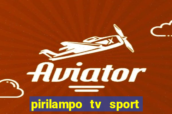 pirilampo tv sport tv 5