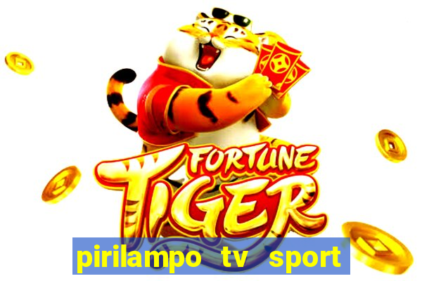 pirilampo tv sport tv 5