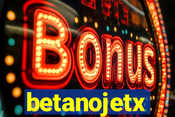 betanojetx