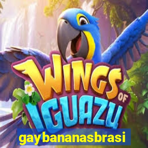 gaybananasbrasil.com