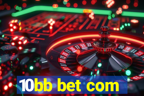 10bb bet com