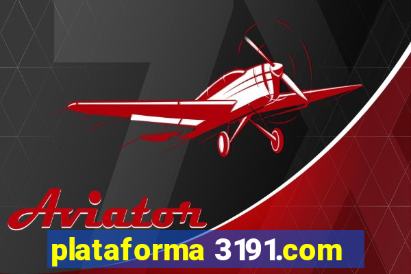 plataforma 3191.com