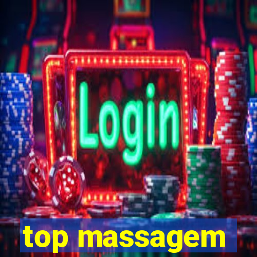 top massagem