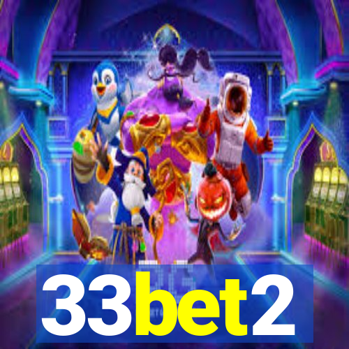 33bet2